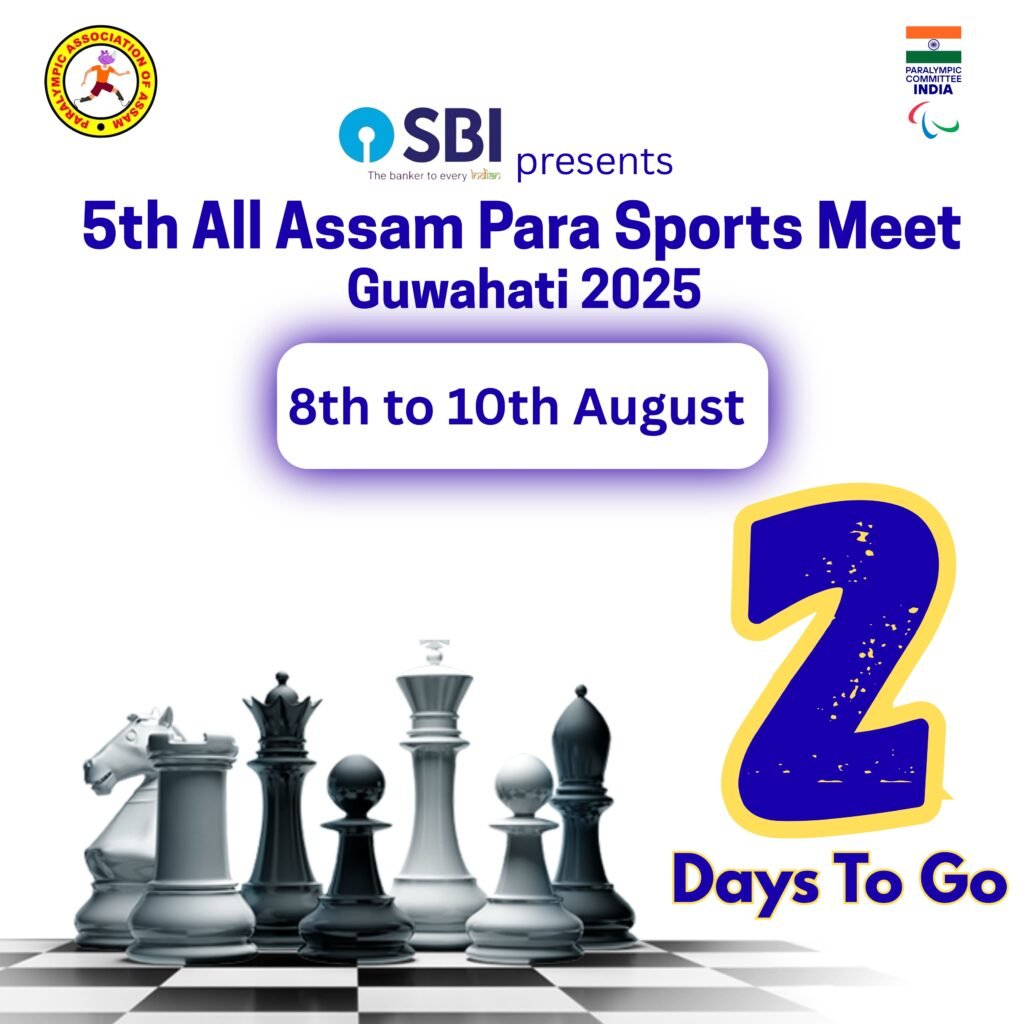 ⏳ 2 Days to Go – 5th All Assam Para Sports Meet, Guwahati 2025!