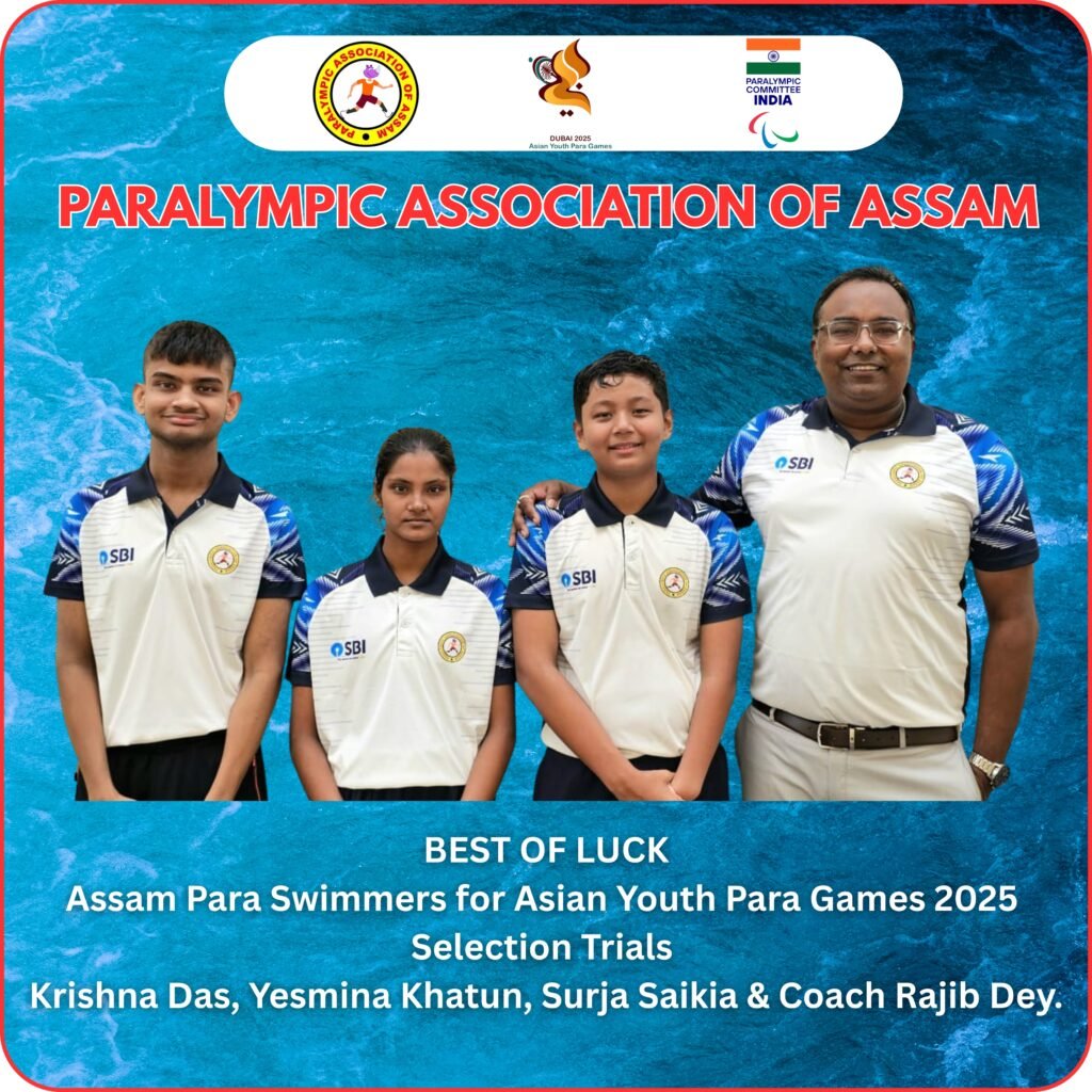 Best of Luck to Assam Para Swimmers for Asian Youth Para Games 2025 Selection Trials