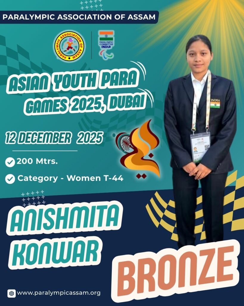Anishmita Konwar Clinches Bronze in 200 Mtrs. T-44 Women category at Asian Youth Para Games Dubai 2025